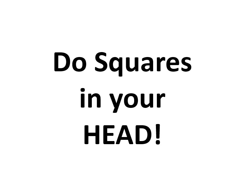 Squares in the Head