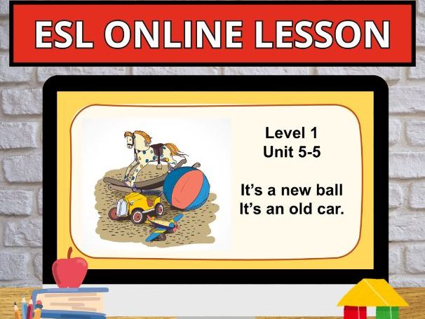 U5.5 It's a new ball. Adjectives Online English Young Curriculum POWERPOINT
