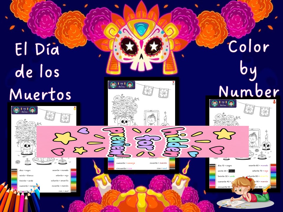 El Día de los Muertos Colour by number 10-100 | Spanish colour by number Day of the dead