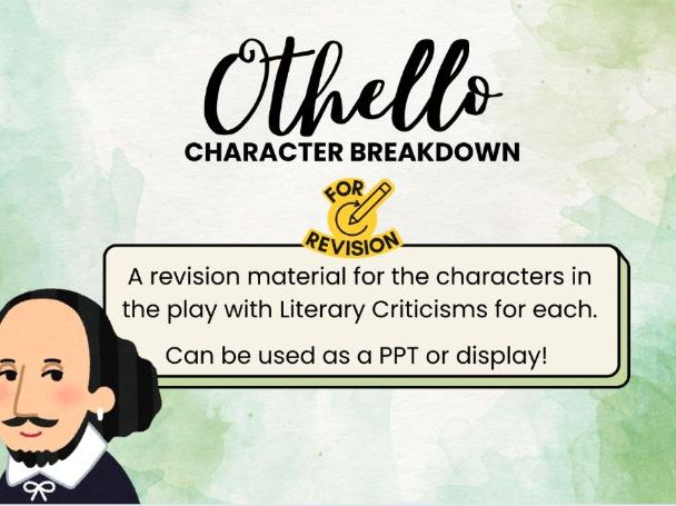 Othello Character Revision & Literary Criticism