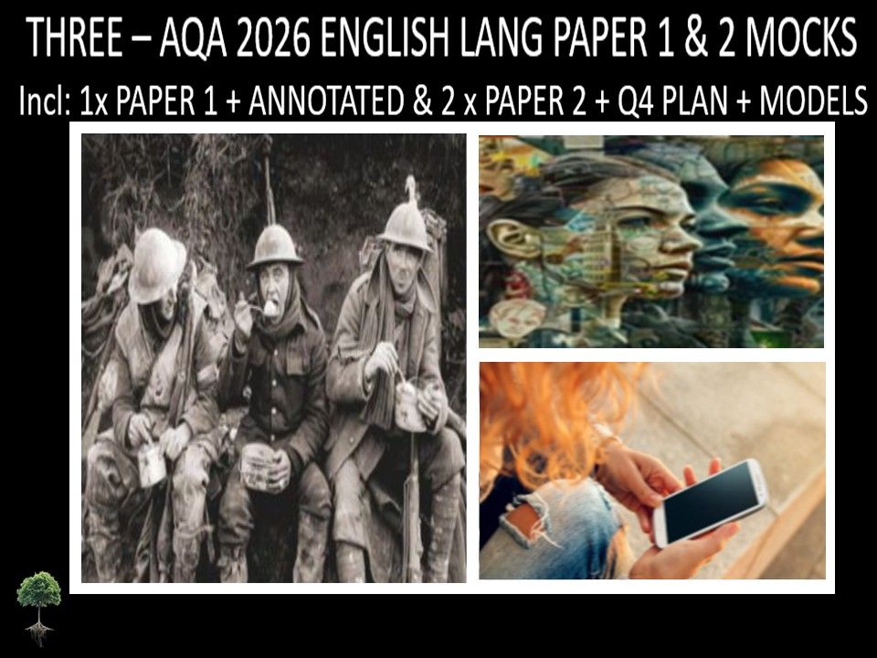 THREE  - AQA PAPER 1 & 2 | 2026 FULL MOCKS | ANNOTATED | Q4 PLAN | MODELS
