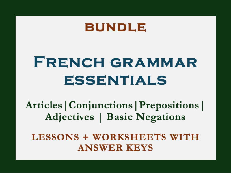 MASTER BUNDLE | FRENCH GRAMMAR ESSENTIALS | BEGINNERS, KS3, CEFR A1, AB INITIO