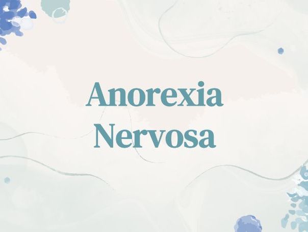 Anorexia Nervosa Psychology A-Level