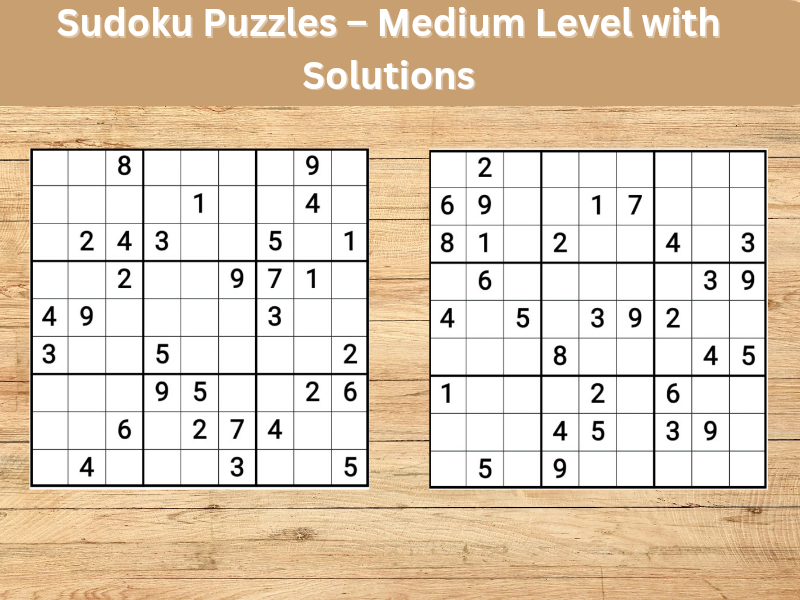 100 Sudoku Puzzles – Medium Level with Solutions | Printable PDF (KS2–KS3)
