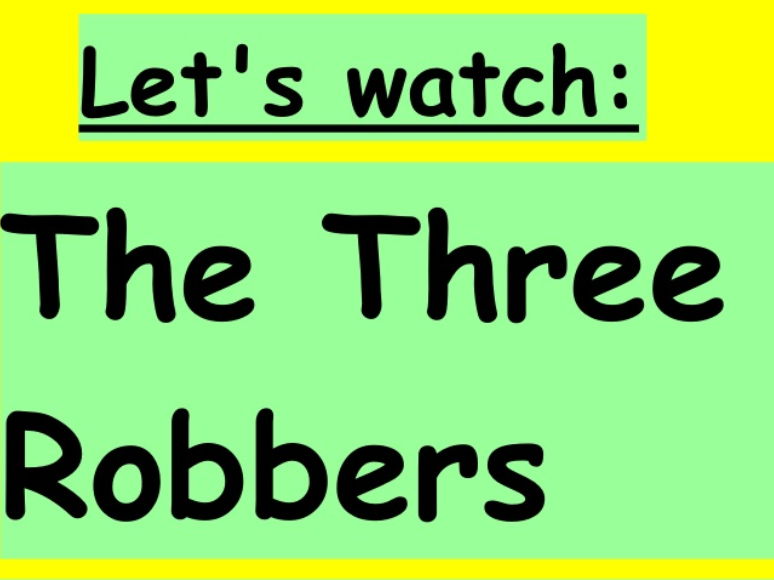 Understanding Theme and Moral Messages – The Three Robbers (Video-Based Literacy Lesson)