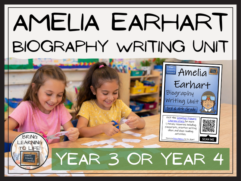 Amelia Earhart Biography Writing Unit | Year 3 or Year 4