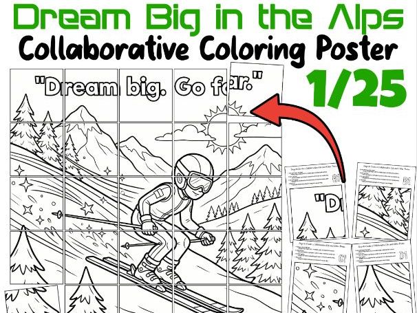 Dream Big in the Alps Collaborative Coloring Poster | Winter Olympics Italy