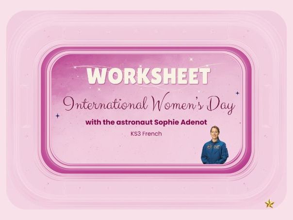International Women’s Day – Sophie Adenot – KS3 French worksheet