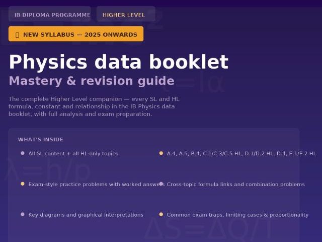 IB Physics HL | Full Data Booklet Mastery Guide & Practice Questions with Answers | 2025 Syllabus