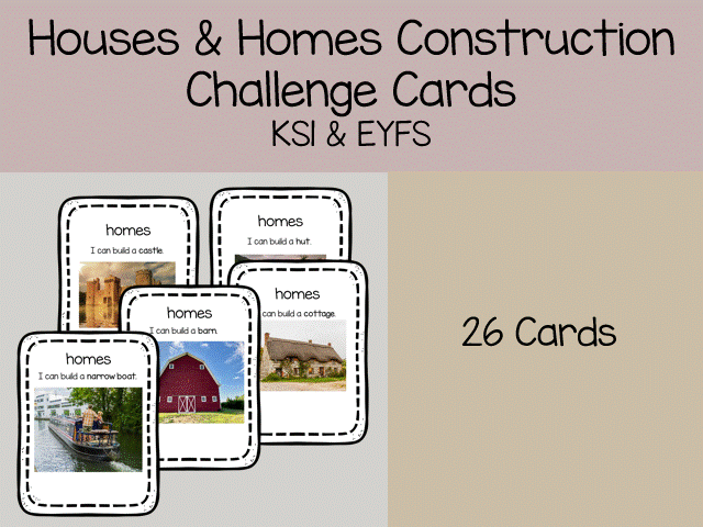 Houses and Homes Construction Cards (EYFS/KS1) Creative Building Challenge Cards (LEGO, Blocks, Sm