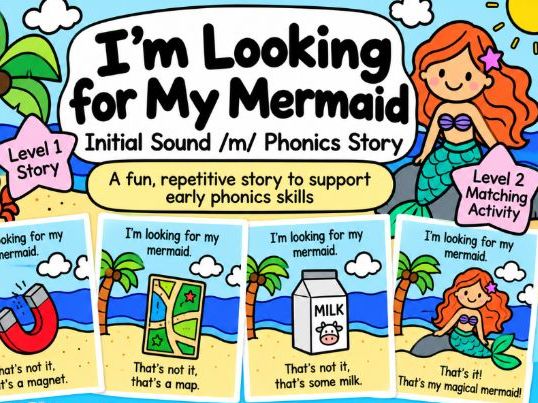 Initial Sound /m/ Phonics Story | I’m Looking for My Mermaid | SEND Phonics Activity