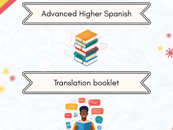 Advanced Higher Spanish translation booklet of past papers 2004 - 2015