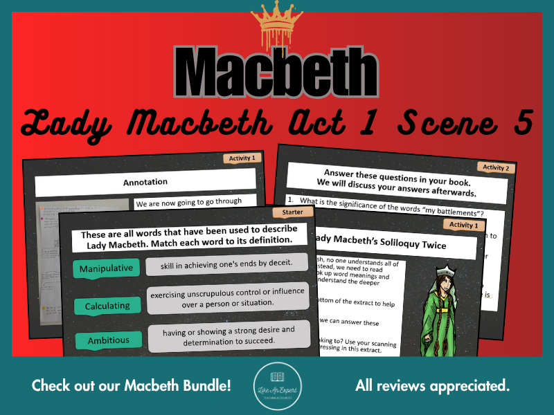 Macbeth Act 1 Scene 5 (Lady Macbeth's Soliloquy)