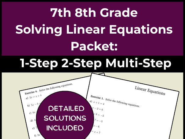 7th 8th Grade Solving Linear Equations Packet: 1-Step 2-Step Multi-Step