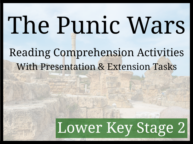 The Punic Wars Reading Comprehension Activities | Year 3 & Year 4 | LKS2