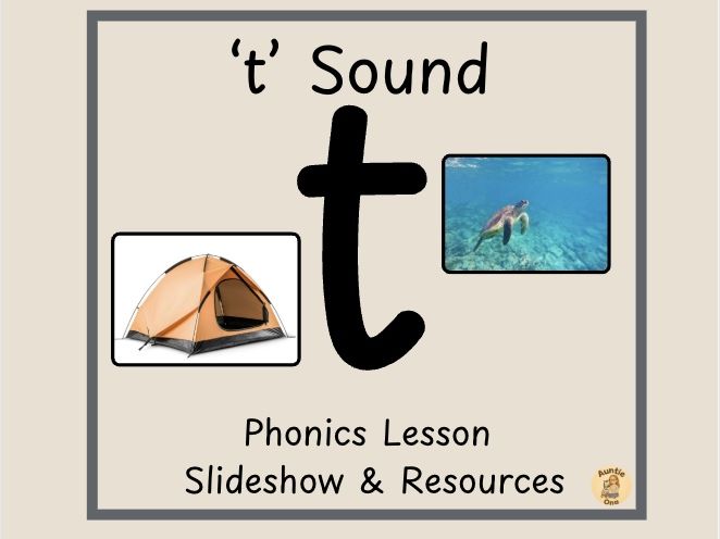 Initial 't' Sound - Phonics Lesson Slideshow & Resources