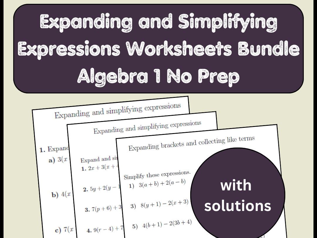 Expanding and Simplifying Expressions Worksheets Bundle | Algebra 1 No Prep