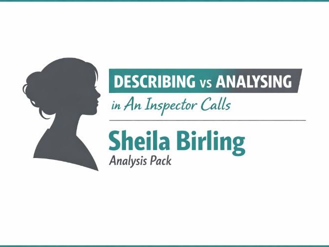 Sheila Birling: Analysis vs Description GCSE