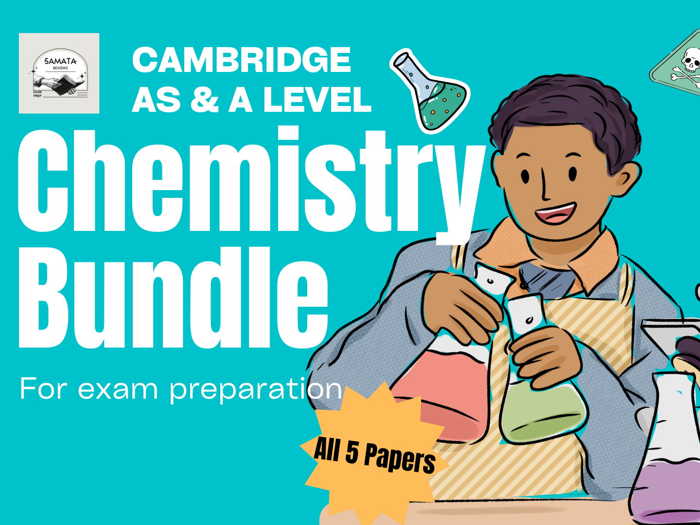 CIE A Level Chemistry (9701) Complete Exam Preparation Bundle: All 5 Papers Teaching & Revision Guide