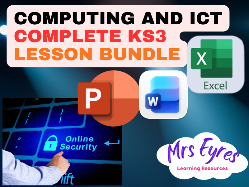 Complete KS3 Computing, ICT & Digital Media Lesson Bundle (+ FREE Tutor Time Pack)