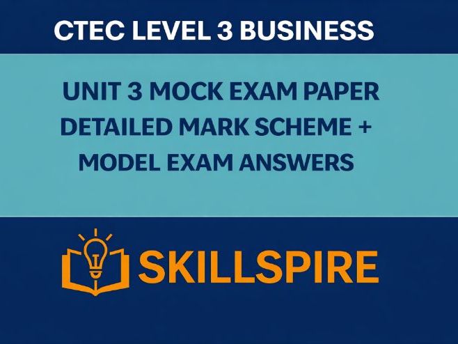 OCR CTEC Level 3 Business Unit 3 - Business Decisions | Mock Exam + Mark Scheme + & Exemplar Answers