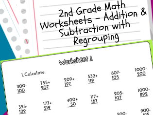 2nd Grade Math Worksheets - Addition & Subtraction with Regrouping