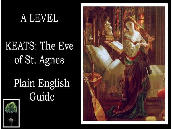 KEATS - EVE OF ST. AGNES - PLAIN ENGLISH GUIDE