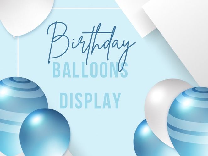 Birthday Balloons Display