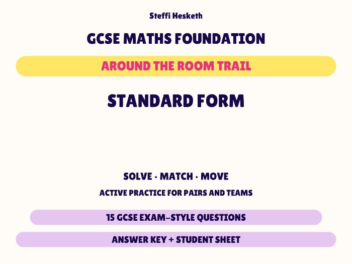 GCSE Foundation Maths Standard Form | Around the Room Trail