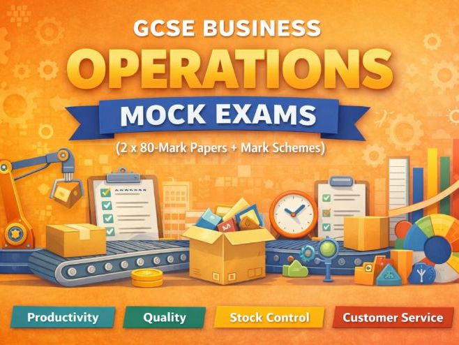 GCSE Business Operations Mock Exams (2 x 80-mark papers) + Full Mark Schemes | Productivity, Quality