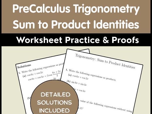 PreCalculus Trigonometry Sum to Product Identities Worksheet | Practice & Proofs
