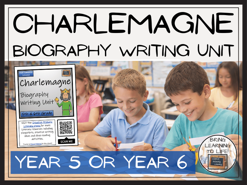 Charlemagne Biography Writing Unit | Year 5 or Year 6