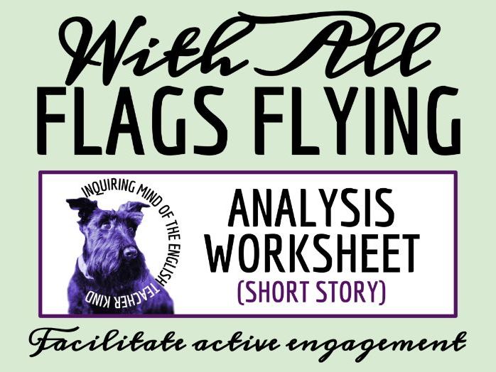 "With All Flags Flying" by Anne Tyler | American Literature Analysis Worksheet