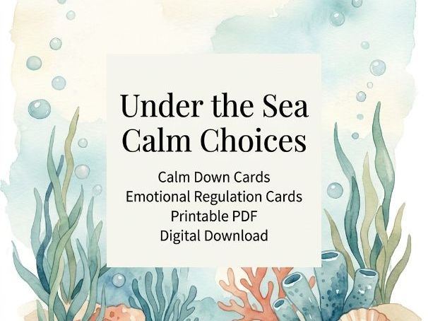 Under the Sea Calm Choices