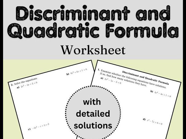Discriminant and Quadratic Formula Worksheet (with solutions)