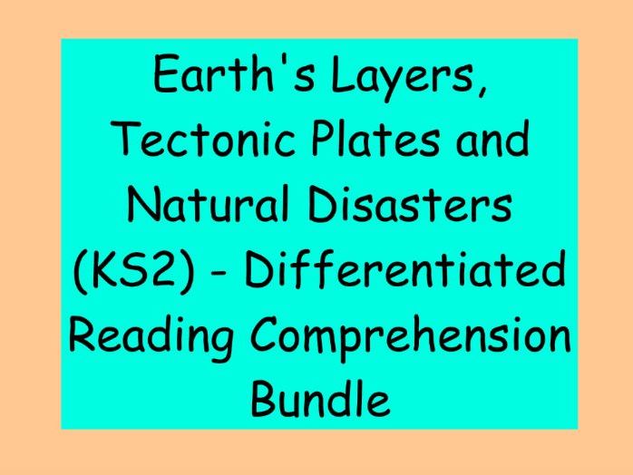 Earth’s Layers, Tectonic Plates, and Natural Disasters – Differentiated Reading Comprehension (KS2)