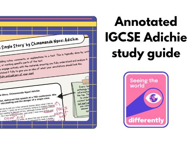 IGCSE : The Danger of a Single Story (AQA.A)