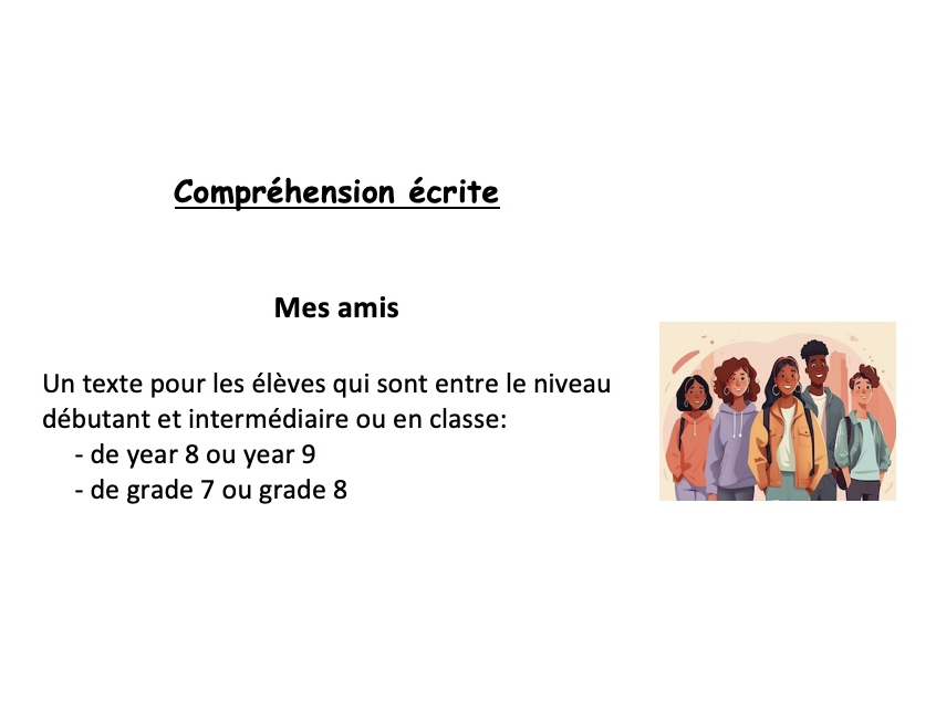 French-Reading (year 8 or 9 - grade 7 or 8): Mes amis