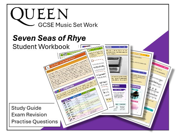 Queen Set Works "Seven Seas of Rhye" Student Workbook (GCSE AQA MUSIC)