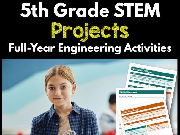 5th Grade STEM Projects | Full-Year Engineering Activities