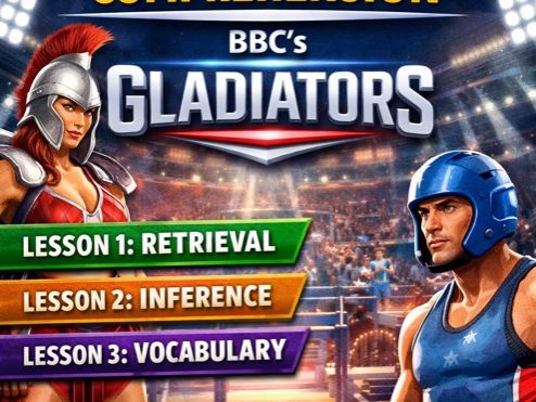 Year 4 Reading Comprehension – BBC’s Gladiators | 3 Differentiated Lessons