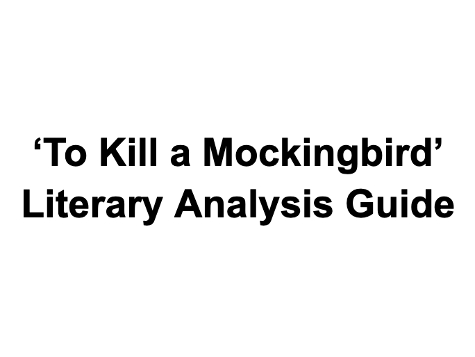 To Kill a Mockingbird Analysis Guide