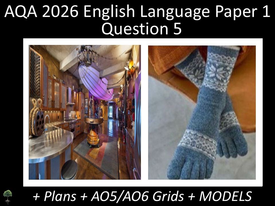Two Question 5 - AQA 2026 GCSE English Language Paper 1 | Plans, AO Grids, Models
