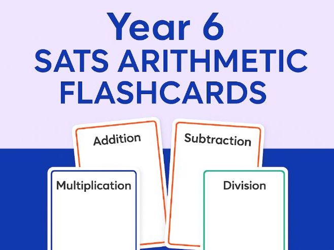Year 6 SATs Arithmetic Flashcards – Methods