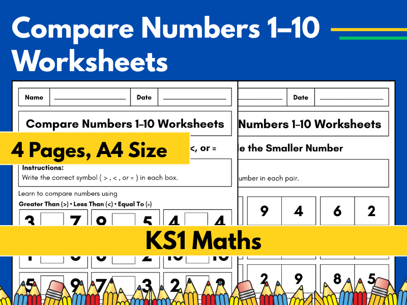 Compare Numbers 1–10 Worksheets | Greater Than, Less Than & Equal To | KS1 Maths