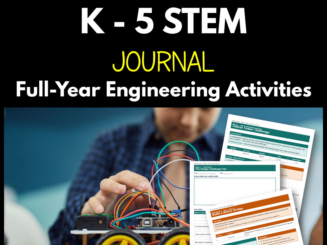 K - 5 STEM Journal Bundle | Full-Year Engineering Activities