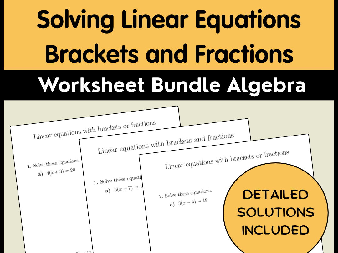 Solving Linear Equations Brackets and Fractions Worksheet Bundle Algebra