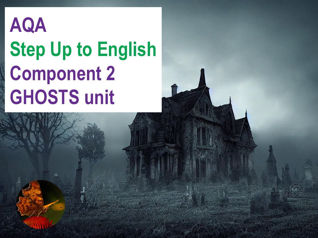 AQA Step Up to English: Component 2 GHOSTS  *NEW from 2026*