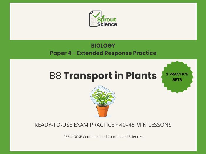 Paper 4 Extended Practice | IGCSE Coordinated Sciences | Biology| B8