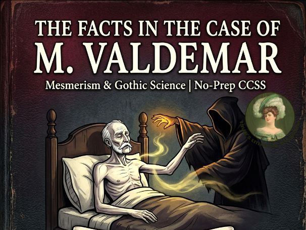 The Facts in Case of Valdemar by Edgar Allan Poe | Q&A Analysis Sub Plan